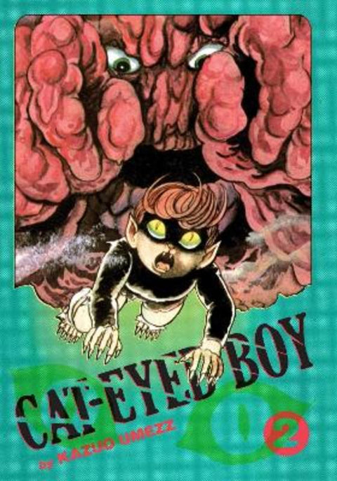 Cat-Eyed Boy: The Perfect Edition, Vol. 2 by Kazuo Umezz - 9781974741014