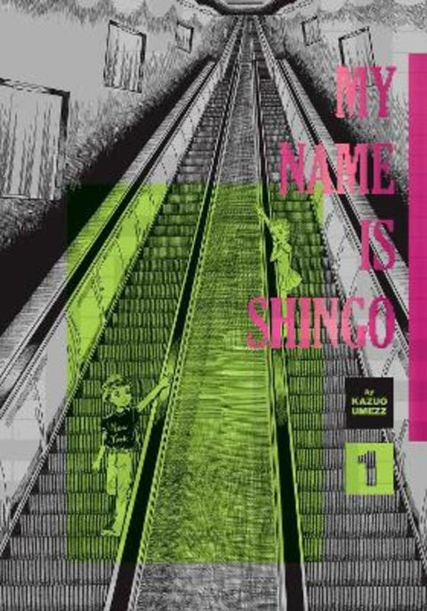 My Name Is Shingo: The Perfect Edition, Vol. 1 by Kazuo Umezz - 9781974742721