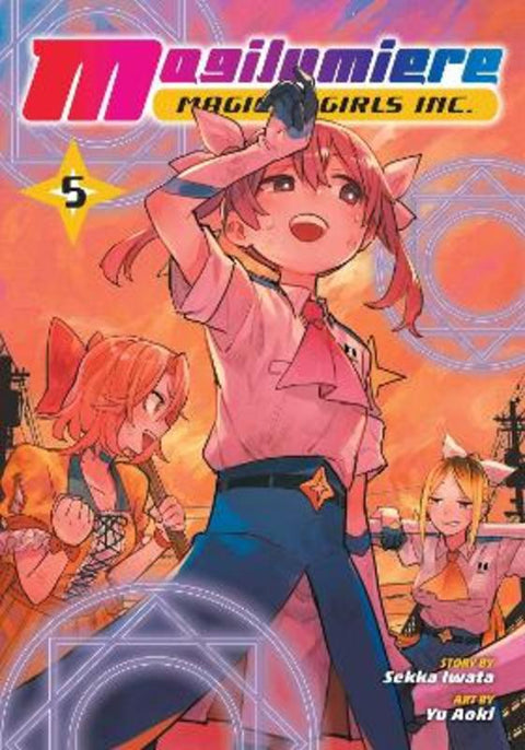Magilumiere Magical Girls Inc., Vol. 5 by Sekka Iwata - 9781974749508