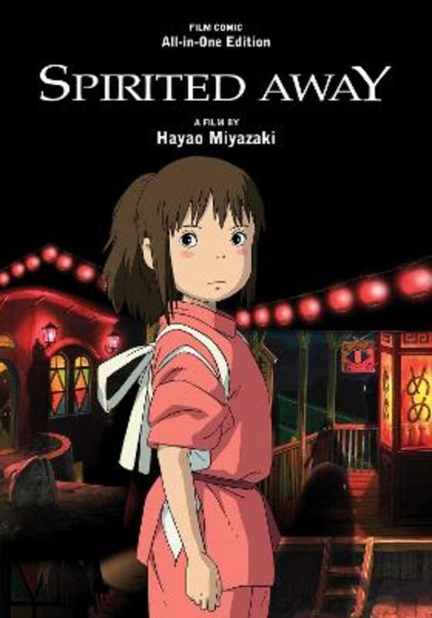 Spirited Away Film Comic: All-in-One Edition by Hayao Miyazaki - 9781974751556