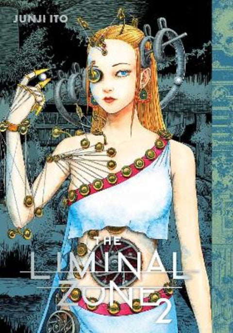 Liminal Zone, Vol. 2 by Junji Ito - 9781974752256