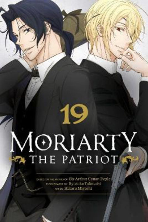 Moriarty the Patriot, Vol. 19 by Ryosuke Takeuchi - 9781974752324