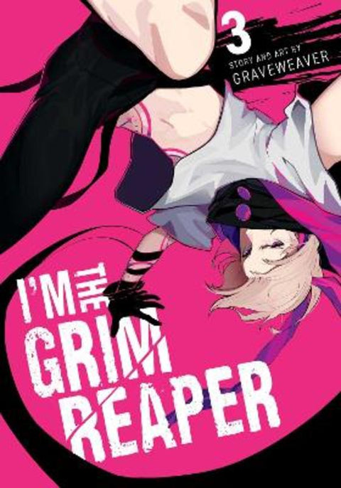 I'm the Grim Reaper, Vol. 3 by Graveweaver - 9781974752416