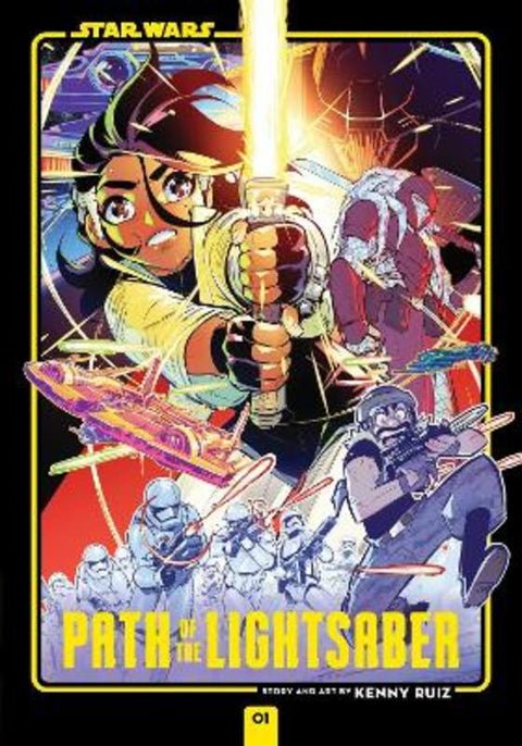 Star Wars: Path of the Lightsaber, Vol. 1 : Volume 1 by Kenny Ruiz - 9781974752867