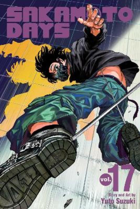Sakamoto Days, Vol. 17 by Yuto Suzuki - 9781974755875