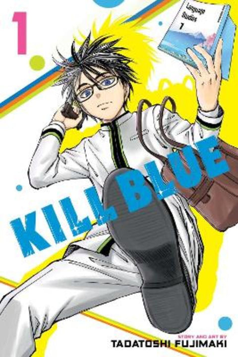 Kill Blue, Vol. 1 by Tadatoshi Fujimaki - 9781974756131