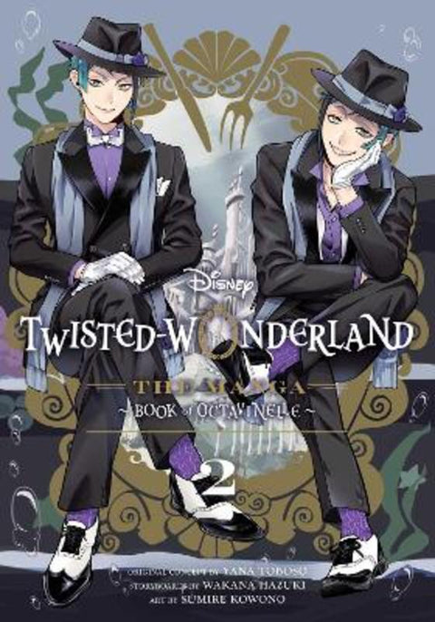 Disney Twisted-Wonderland: The Manga - Book of Octavinelle, Vol. 2 : Volume 2 by Yana Toboso - 9781974757817