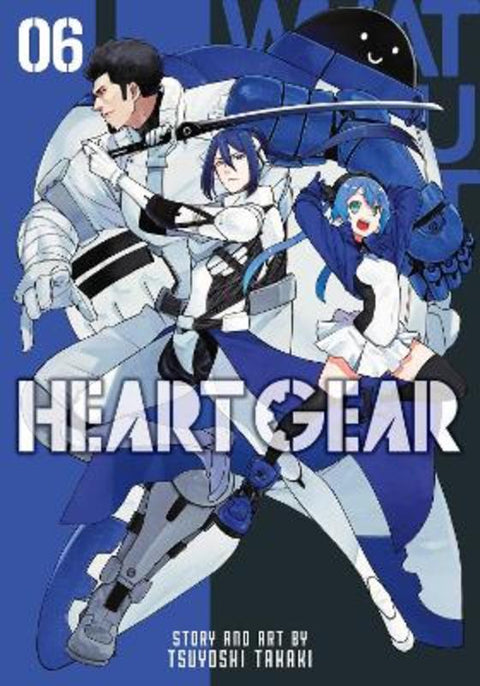 Heart Gear, Vol. 6 by Tsuyoshi Takaki - 9781974758029