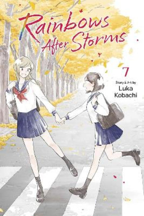 Rainbows After Storms, Vol. 7 : Volume 7 by Luka Kobachi - 9781974758203