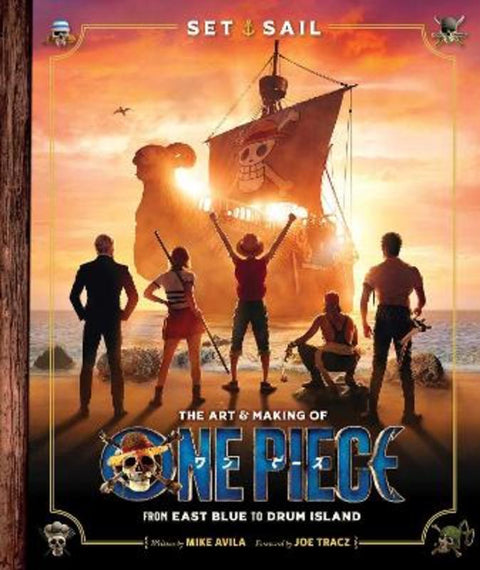 Set Sail: The Art and Making of One Piece by Mike Avila - 9781974760916