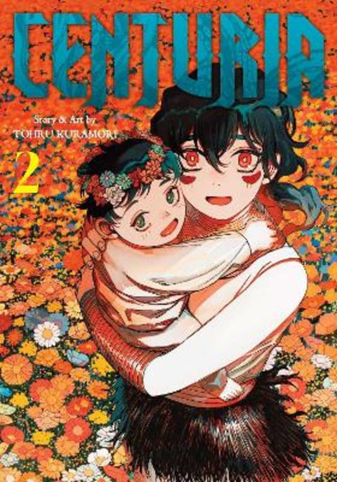 Centuria, Vol. 2 : Volume 2 by Tohru Kuramori - 9781974763146