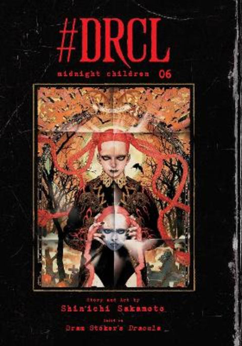 #DRCL midnight children, Vol. 6 : Volume 6 by Shin'ichi Sakamoto - 9781974763221