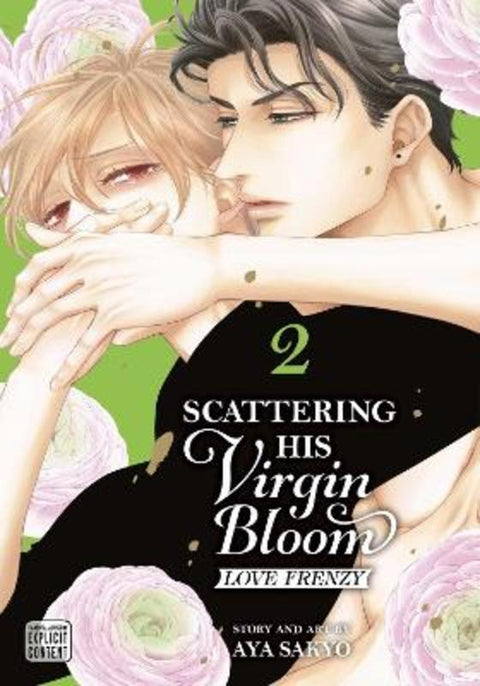 Scattering His Virgin Bloom: Love Frenzy, Vol. 2 : Volume 2 by Aya Sakyo - 9781974763238