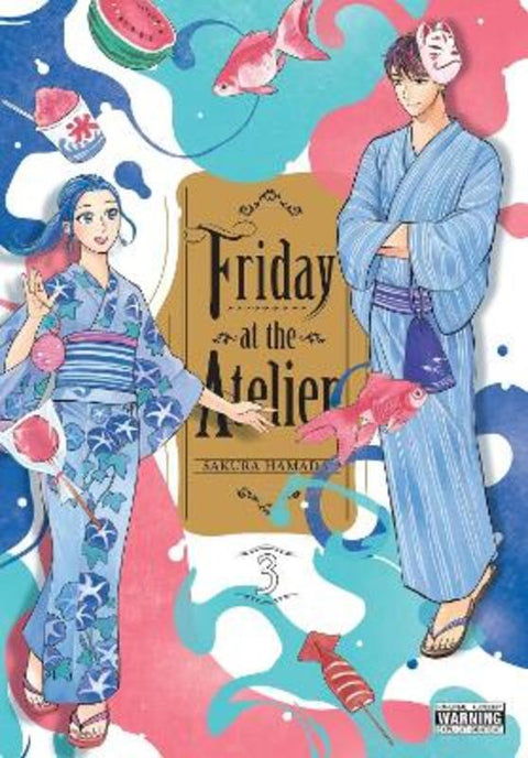 Friday at the Atelier, Vol. 3 by Sakura Hamada - 9781975374105