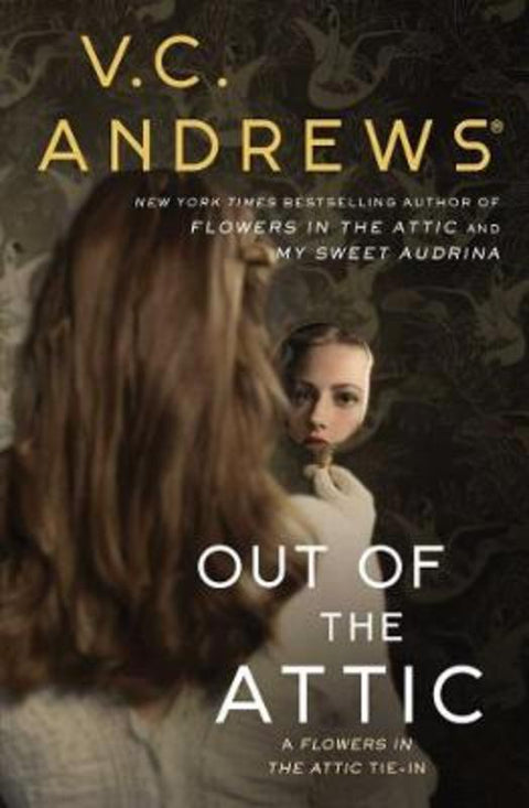 Out of the Attic : Volume 10 by V.C. Andrews - 9781982114411