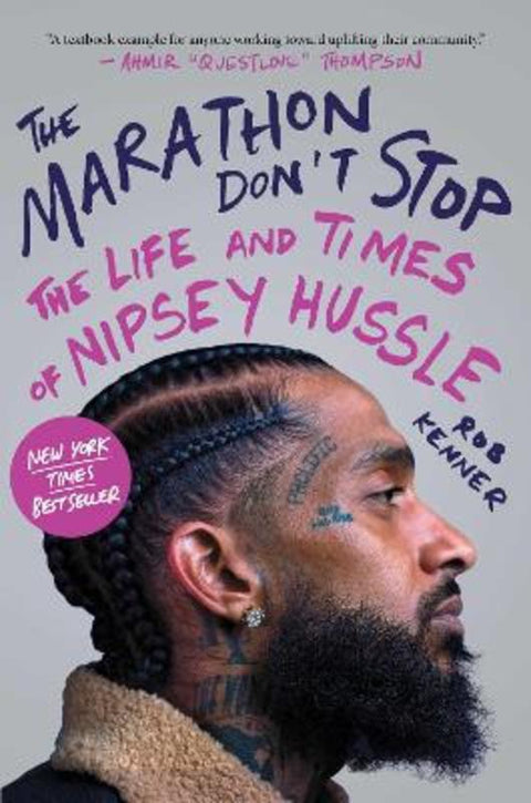 The Marathon Don't Stop by Rob Kenner - 9781982140298
