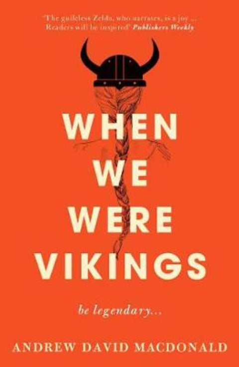 When We Were Vikings by Andrew David MacDonald - 9781982148713