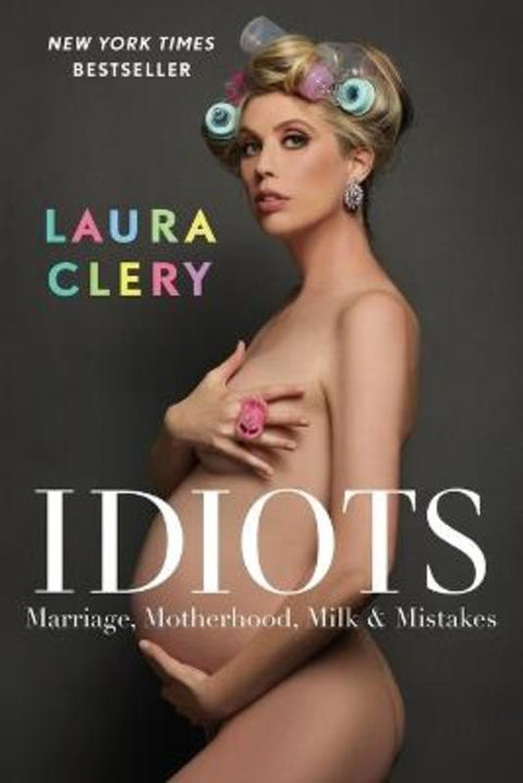Idiots by Laura Clery - 9781982167110