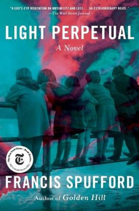 Light Perpetual by Francis Spufford - 9781982174156