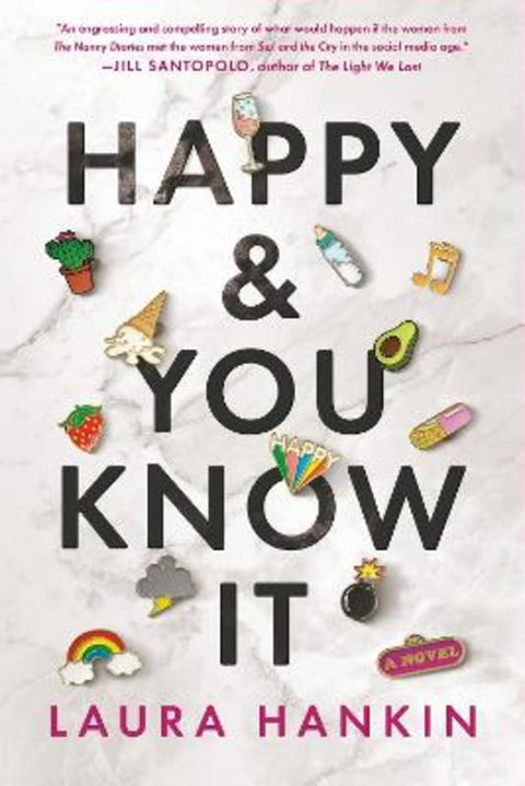 Happy & You Know It by Laura Hankin - 9781984806239
