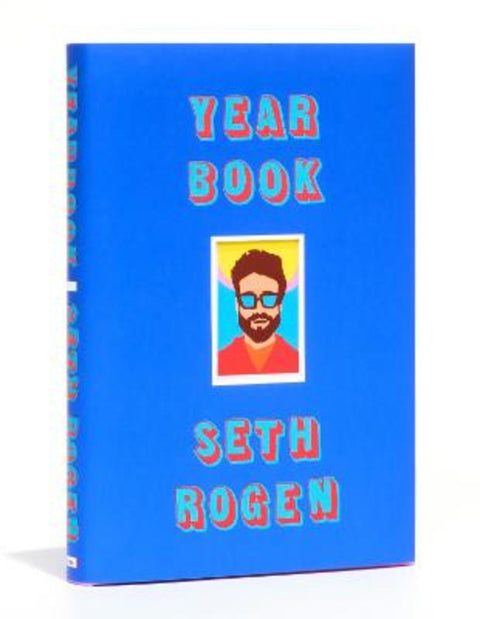 Yearbook by Seth Rogen - 9781984825407