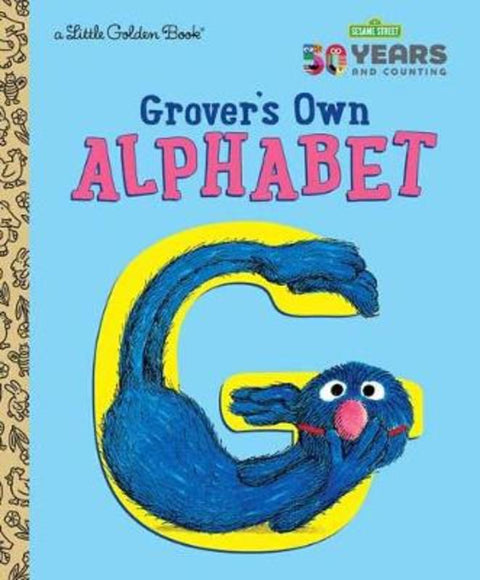 Grover's Own Alphabet by Golden Books - 9781984847935
