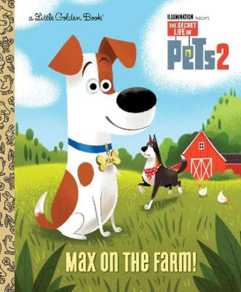 Max on the Farm! (The Secret Life of Pets 2) by David Lewman - 9781984849946