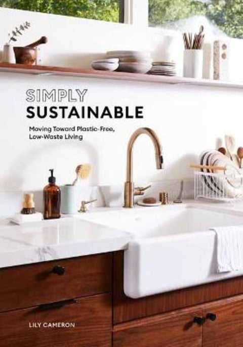 Simply Sustainable by Lily Cameron - 9781984859136