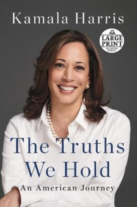 The Truths We Hold by Kamala Harris - 9781984886224