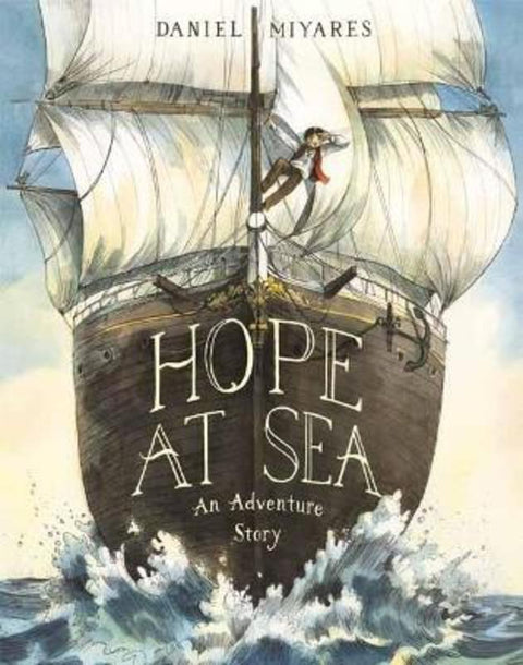 Hope at Sea by Daniel Miyares - 9781984892836
