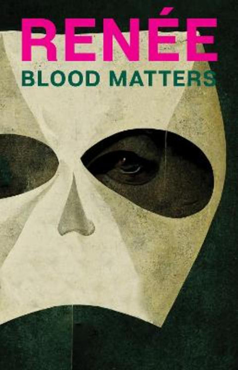 Blood Matters by Renee - 9781988595627
