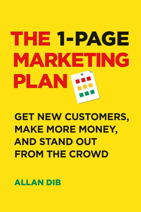 The 1-Page Marketing Plan by Allan Dib - 9781989025017