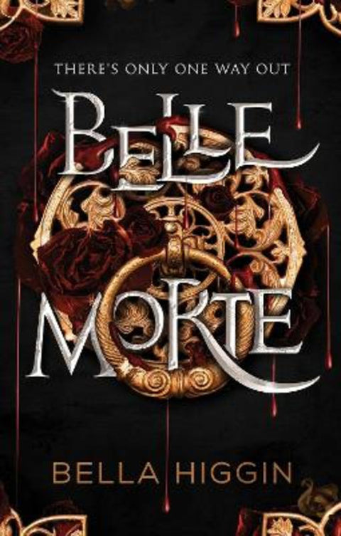 Belle Morte by Bella Higgin - 9781990259685