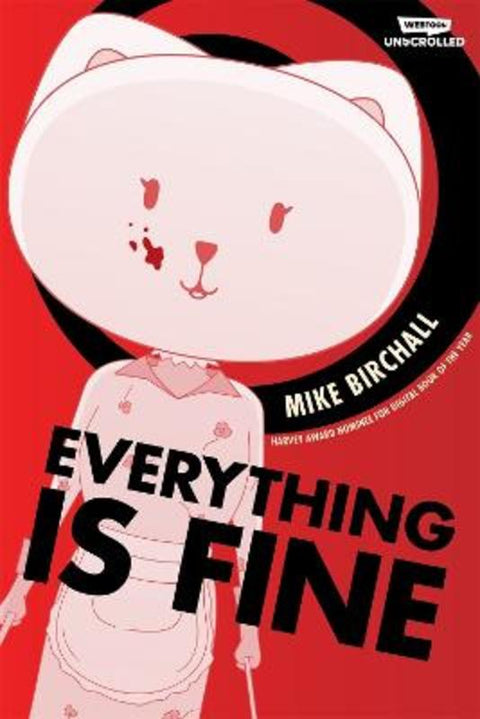 Everything is Fine Volume One by Mike Birchall - 9781990259777