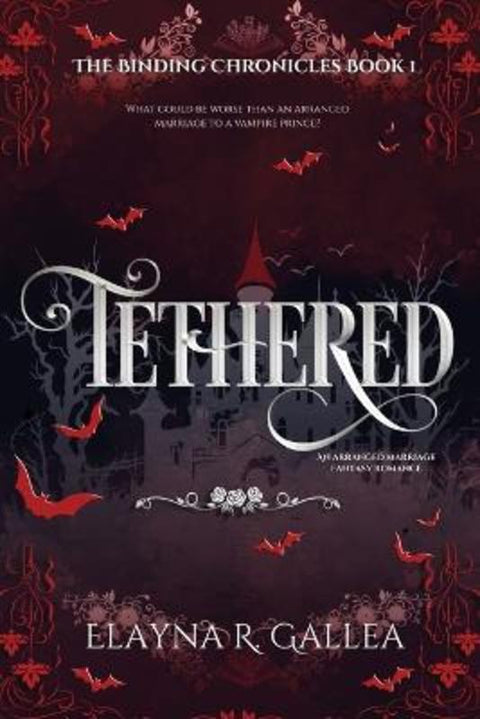 Tethered by Elayna R Gallea - 9781998219032