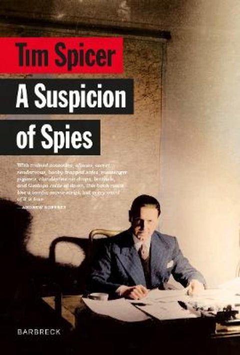 A Suspicion of Spies by Tim Spicer - 9781999589141