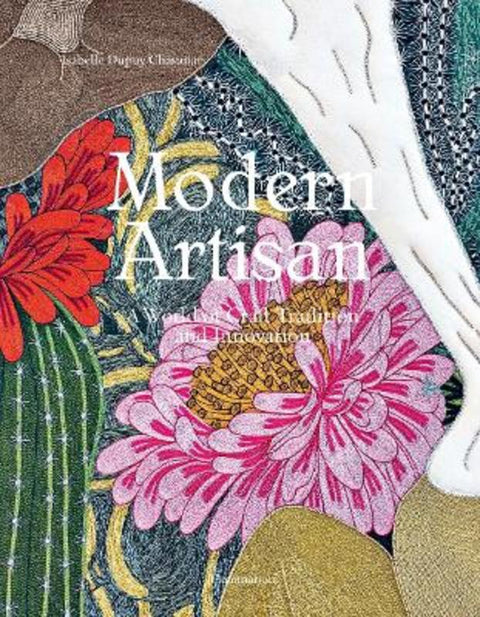 Modern Artisan by Isabelle Dupuy Chavanat - 9782080280954