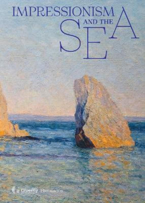 Impressionism and the Sea by Cyrille Sciama - 9782080455482