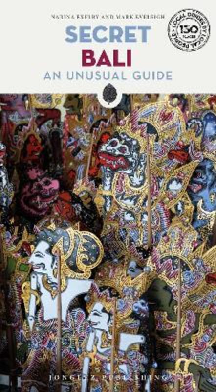 Secret Bali Guide by Narina Exelby - 9782361958985