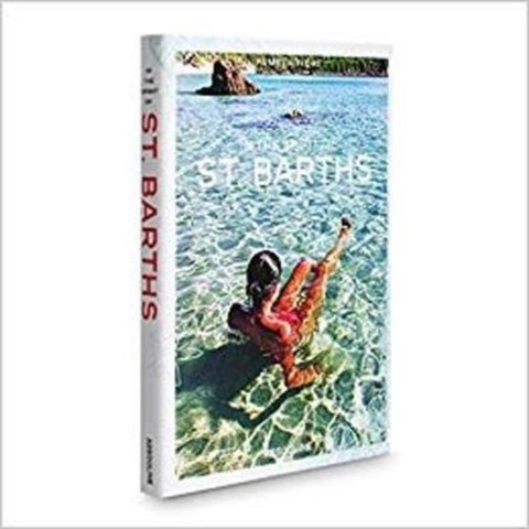 In the Spirit of St Barths by Pamela Fiori - 9782759405176