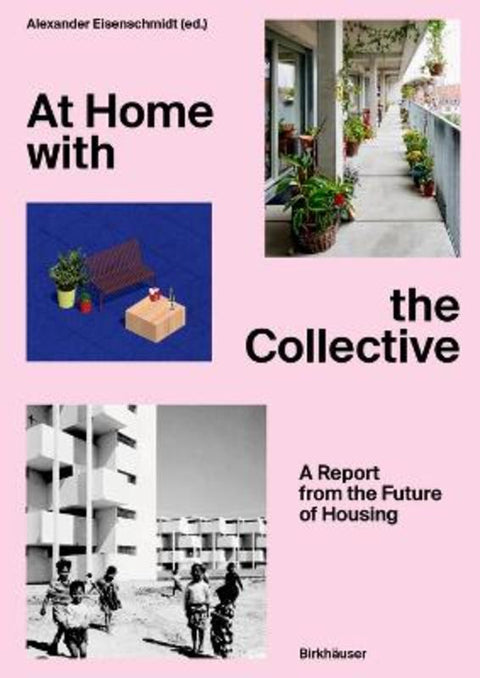 At Home with the Collective by Alexander Eisenschmidt - 9783035629392