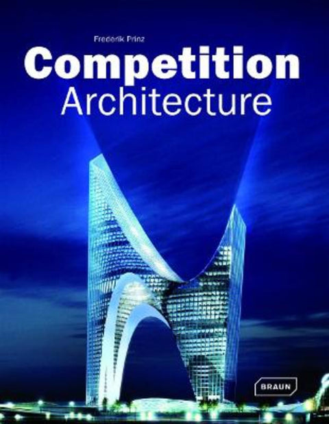Competition Architecture by Frederik Prinz - 9783037680414