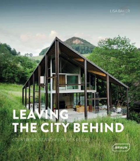 Leaving the City Behind by Lisa Baker - 9783037683101