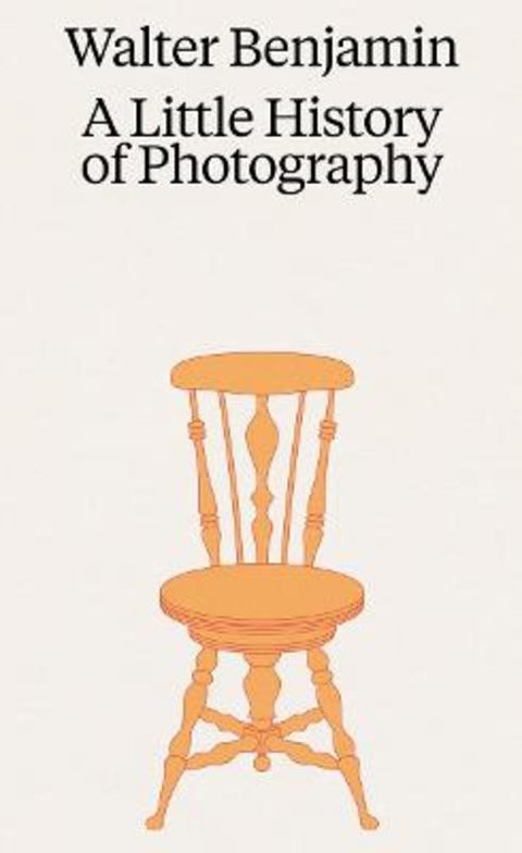 Walter Benjamin: A Little History of Photography by Walter Benjamin - 9783753304014