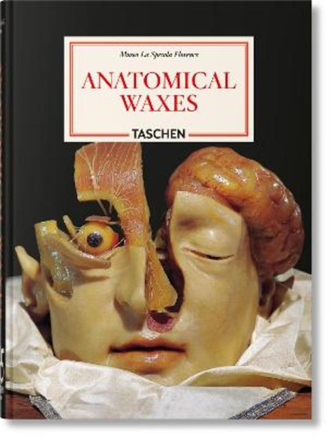 Anatomical Waxes by Marta Poggesi - 9783754402177