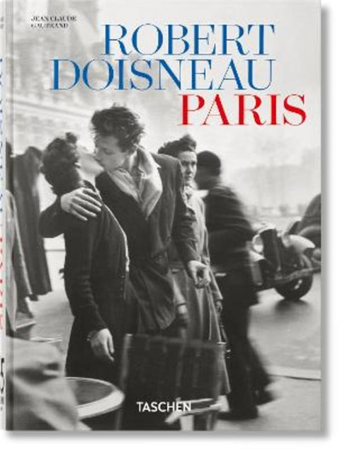 Robert Doisneau by Jean Claude Gautrand - 9783754404188