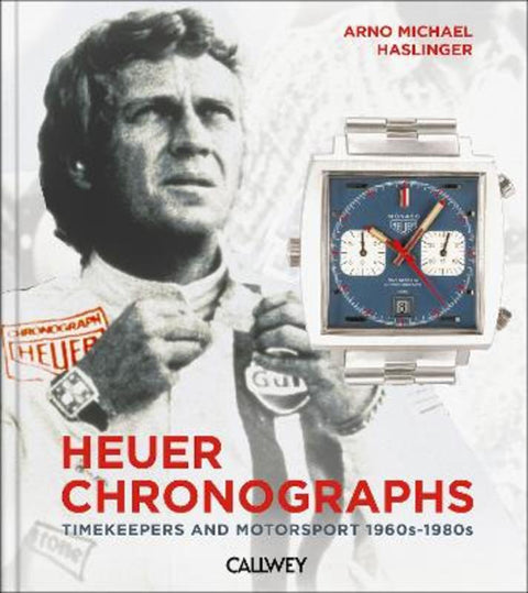 Heuer Chronographs by Arno Michael Haslinger - 9783766727985