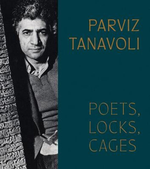 Parviz Tanavoli by Pantea Haghighi - 9783777441597