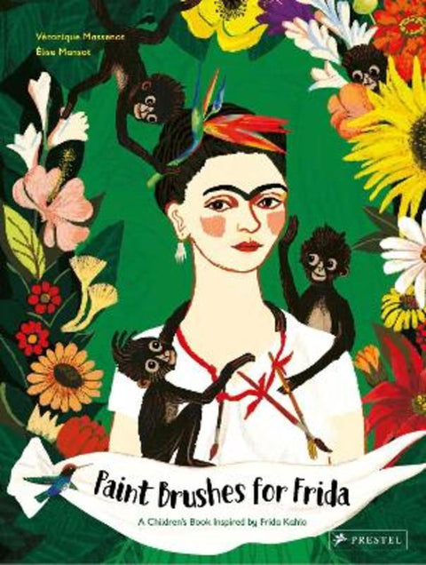 Paint Brushes for Frida by Veronique Massenot - 9783791374918