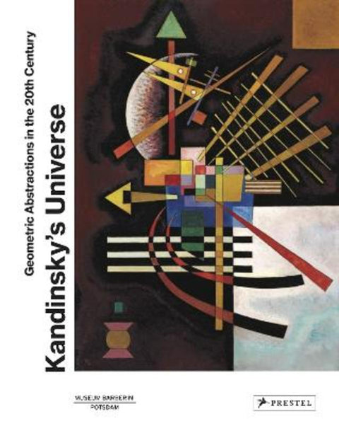 Kandinsky's Universe by Ortrud Westheider - 9783791377919